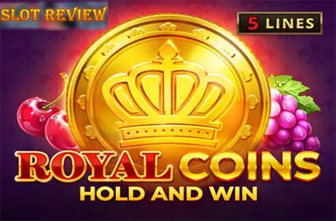 Royal Coins Hold and Win slot